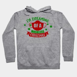 Dreaming of a Maskless Christmas Hoodie